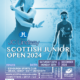 Poster for the Scottish Junior Open 2024 running between 28th - 30th December